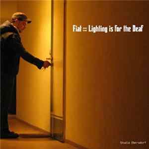 Fiat - Lighting Is For The Deaf Album