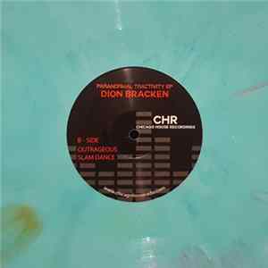 Lloyd Dev / Dion Bracken - Paranormal Tractivity EP Album