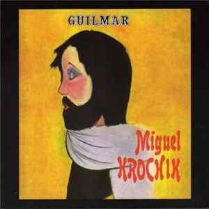 Miguel Krochik - Guilmar Album
