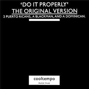 2 Puerto Ricans, A Blackman And A Dominican - Do It Properly Album