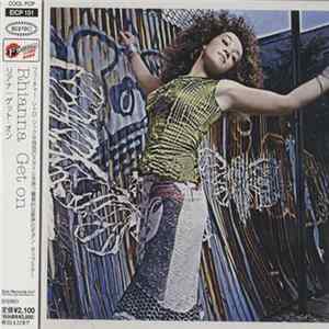 Rhianna - Get On Album